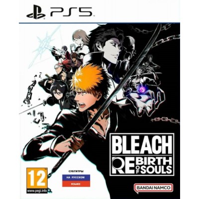 Bleach Rebirth of Souls [PS5, русские субтитры]